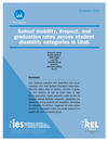 New REL Study Examines the Rates of School Mobility, Dropout, and Graduation for Students with Different Types of Disabilities
